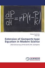 Extension of Gompertz-type Equation in Modern Science