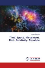 Time. Space. Movement. Rest. Relativity. Absolute