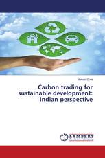 Carbon trading for sustainable development: Indian perspective