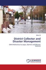District Collector and Disaster Management