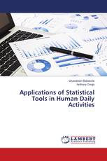 Applications of Statistical Tools in Human Daily Activities