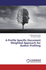 A Profile Specific Document Weighted Approach for Author Profiling