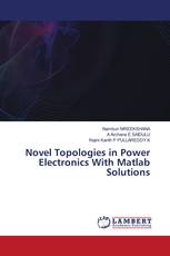 Novel Topologies in Power Electronics With Matlab Solutions