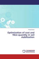 Optimization of cost and fibre quantity in soil stabilization
