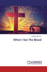 When I See The Blood