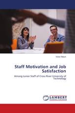 Staff Motivation and Job Satisfaction