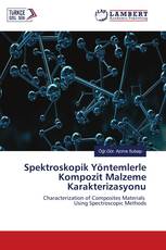 Spektroskopik Yöntemlerle Kompozit Malzeme Karakterizasyonu