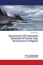 Assessment Of Industrial Potential Of Some Clay Occurrence in Nigeria