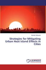 Strategies for Mitigating Urban Heat Island Effects in Cities
