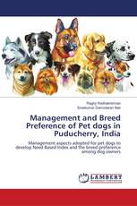 Management and Breed Preference of Pet dogs in Puducherry, India