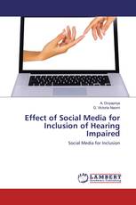 Effect of Social Media for Inclusion of Hearing Impaired
