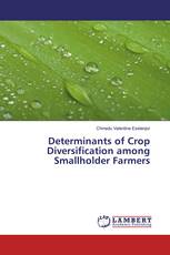 Determinants of Crop Diversification among Smallholder Farmers