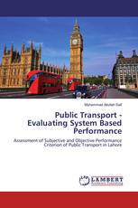 Public Transport - Evaluating System Based Performance
