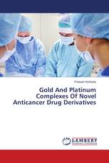 Gold And Platinum Complexes Of Novel Anticancer Drug Derivatives