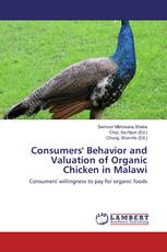 Consumers' Behavior and Valuation of Organic Chicken in Malawi