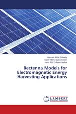 Rectenna Models for Electromagnetic Energy Harvesting Applications