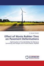 Effect of Waste Rubber Tires on Pavement Deformations