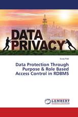 Data Protection Through Purpose & Role Based Access Control in RDBMS