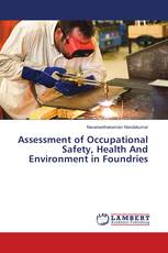 Assessment of Occupational Safety, Health And Environment in Foundries