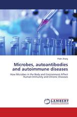 Microbes, autoantibodies and autoimmune diseases