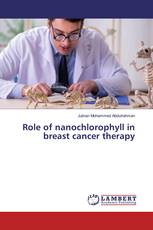 Role of nanochlorophyll in breast cancer therapy