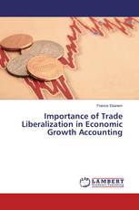 Importance of Trade Liberalization in Economic Growth Accounting