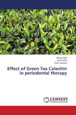 Effect of Green Tea Catechin in periodontal therapy
