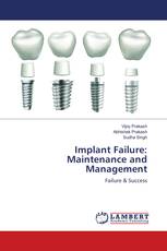 Implant Failure: Maintenance and Management