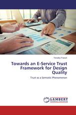 Towards an E-Service Trust Framework for Design Quality