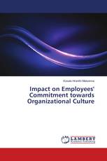 Impact on Employees' Commitment towards Organizational Culture
