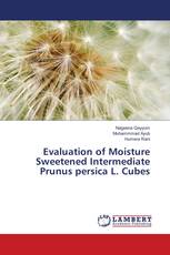 Evaluation of Moisture Sweetened Intermediate Prunus persica L. Cubes