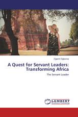 A Quest for Servant Leaders: Transforming Africa
