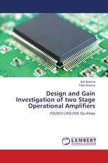 Design and Gain Investigation of two Stage Operational Amplifiers