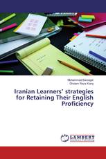 Iranian Learners’ strategies for Retaining Their English Proficiency