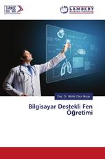 Bilgisayar Destekli Fen Öğretimi