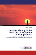 Ethiopian Identity in the Post-1991 New Nation Building Process