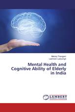 Mental Health and Cognitive Ability of Elderly in India