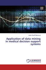 Application of data mining in medical decision support systems