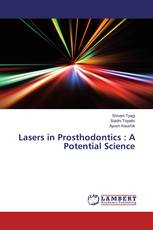 Lasers in Prosthodontics : A Potential Science