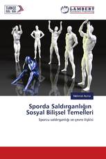 Sporda Saldırganlığın Sosyal Bilişsel Temelleri