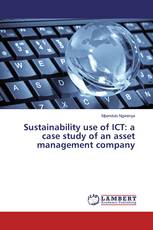 Sustainability use of ICT: a case study of an asset management company