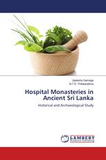 Hospital Monasteries in Ancient Sri Lanka