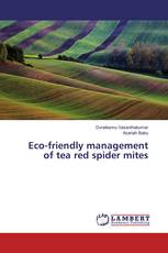 Eco-friendly management of tea red spider mites