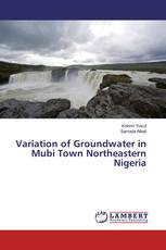 Variation of Groundwater in Mubi Town Northeastern Nigeria