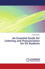 An Essential Guide for Listening and Pronunciation for Elt Students