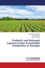 Endemic and Released Legume Crops Sustainable Production in Georgia
