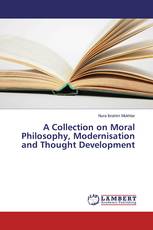 A Collection on Moral Philosophy, Modernisation and Thought Development