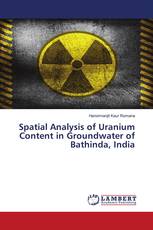 Spatial Analysis of Uranium Content in Groundwater of Bathinda, India