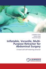 Inflatable, Versatile, Multi-Purpose Retractor for Abdominal Surgery
