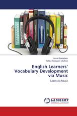 English Learners’ Vocabulary Development via Music